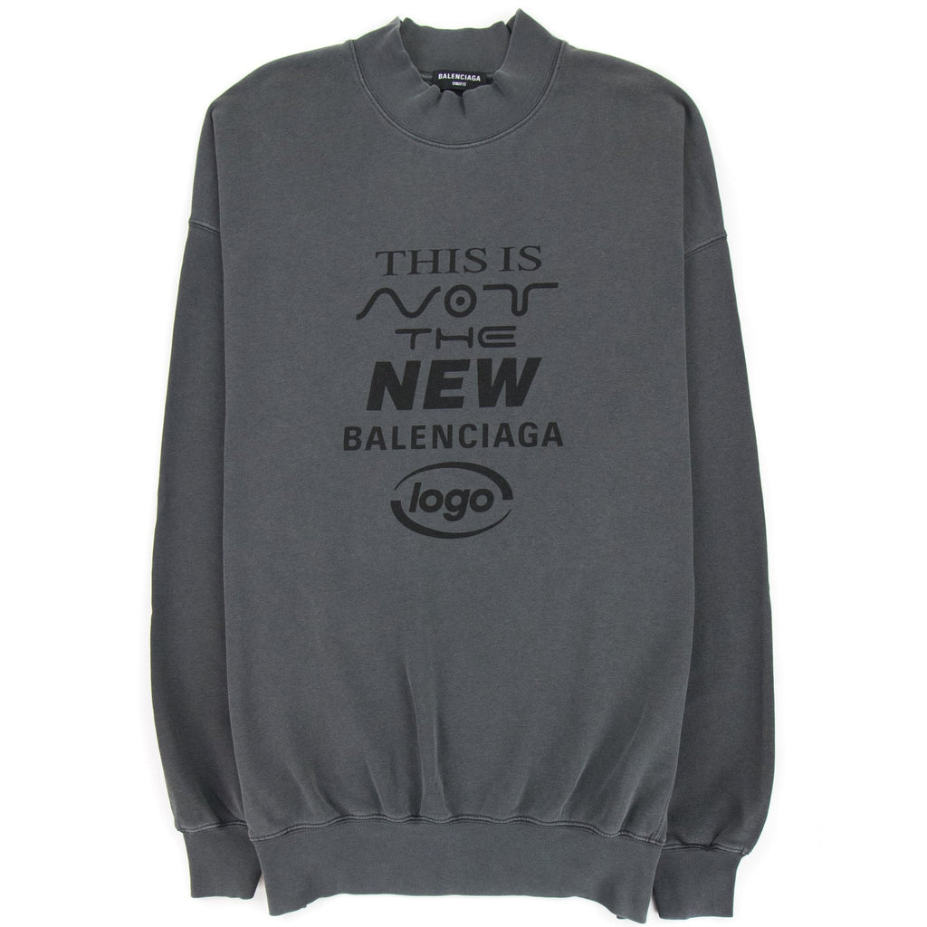 Balenciaga This Is Not The New Logo Sweat Dark Grey